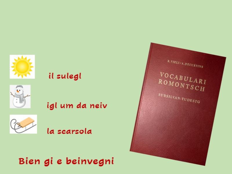 Romanisch / Rechteinhaber: &copy; Sursleva Tourismus AG
